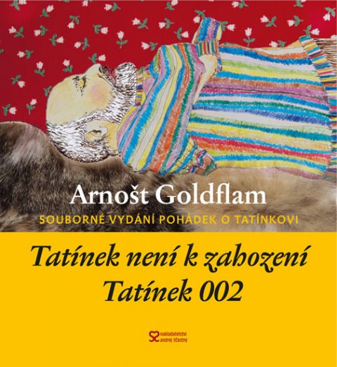 Goldflam Arnošt: Tatínek není k zahození + Tatínek 002 Goldflam Arnošt: Tatínek není k zahození + Tatínek 002
