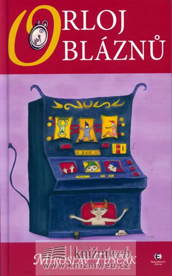 Tuščák Miroslav: Orloj bláznů - Hráčky 1