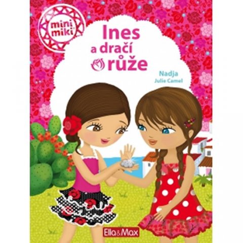 Nadja: Ines a dračí růže - Příběhy pro nejmenší