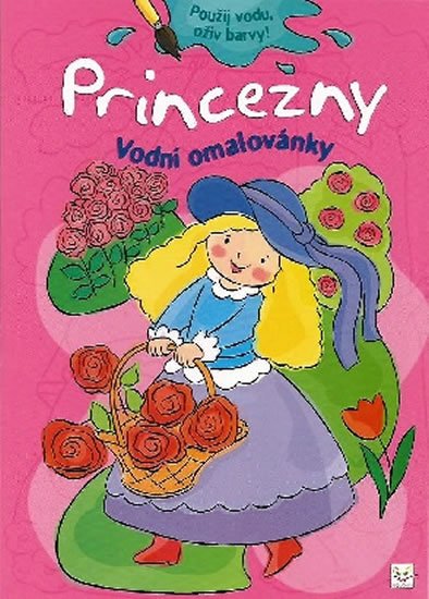Wierzchowska Barbara: Vodní omalovánky - Princezny Wierzchowska Barbara: Vodní omalovánky - Princezny