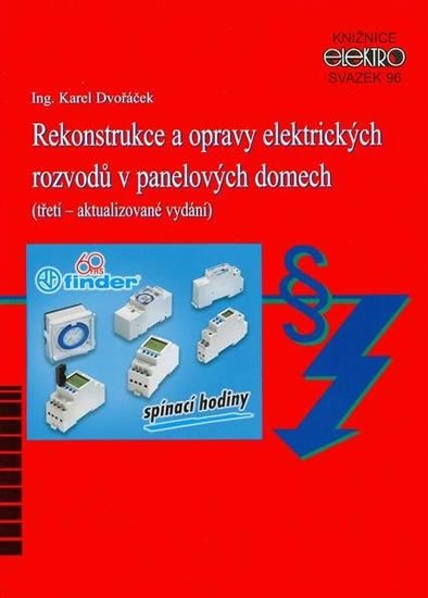 Dvořáček Karel: Rekonstrukce a opravy elektrických rozvodů v panelových domech (3. aktualiz
