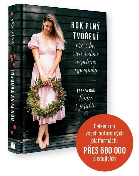Rak Tereza: Rok plný tvoření pro sebe, svou rodinu a společné vzpomínky