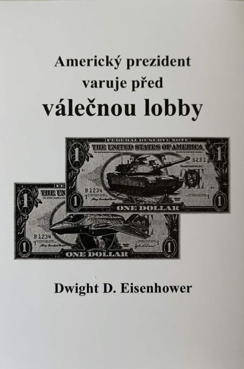 : Americký prezident varuje před válečnou lobby