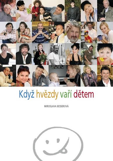 Besserová Miroslava: Když hvězdy vaří dětem Besserová Miroslava: Když hvězdy vaří dětem