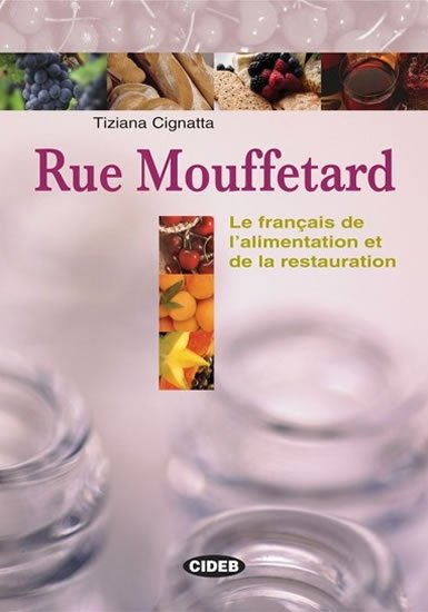 Cignatta Tiziana: Rue Mouffetard + Lexique multilingue + CD audio
