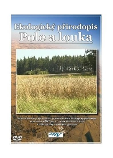 Kvasničková Danuše: Ekologický přírodopis pro 6. r. ZŠ – Pole a louka - DVD