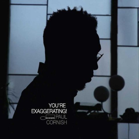 Cornish Paul: You’re Exaggerating! - CD