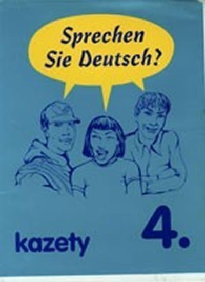 Fialková Drahomíra: Sprechen Sie Deutsch 4: kazety