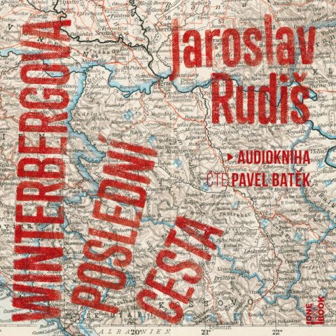 Rudiš Jaroslav: Winterbergova poslední cesta - 2 CDmp3 (Čte Pavel Batěk) Rudiš Jaroslav: Winterbergova poslední cesta - 2 CDmp3 (Čte Pavel Batěk)