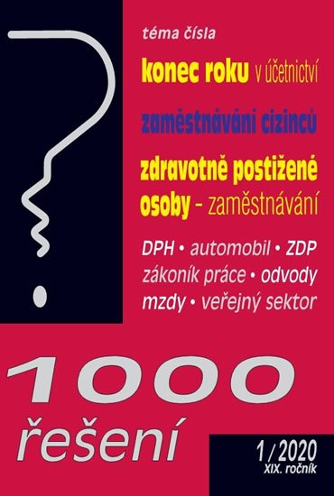 Hruška Vladimír: 1000 řešení 1/2020 Konec roku v účetnictví, Zaměstnávání cizinců - Zaměstná
