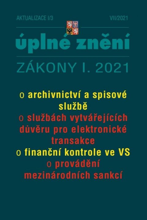 kolektiv autorů: Aktualizace I/3 Archivnictví a spisová služba, Zákon o finanční kontrole, Z