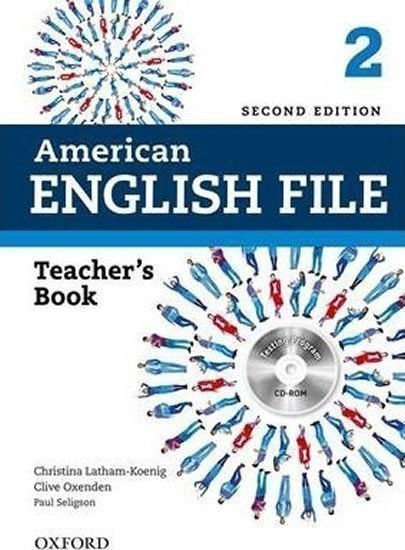 Oxenden Clive: American English File 2 Teacher´s Book with Testing Program CD-ROM (2nd)