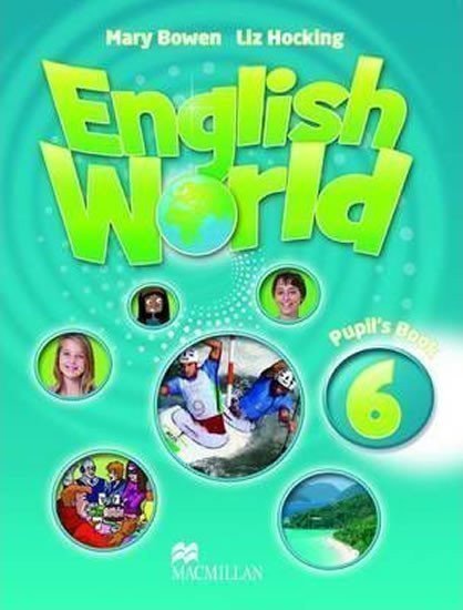 Bowen Mary: English World Level 6: Pupil´s Book