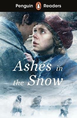 Sepetysová Ruta: Penguin Readers Level 5: Ashes in the Snow (ELT Graded Reader) Sepetysová Ruta: Penguin Readers Level 5: Ashes in the Snow (ELT Graded Reader)