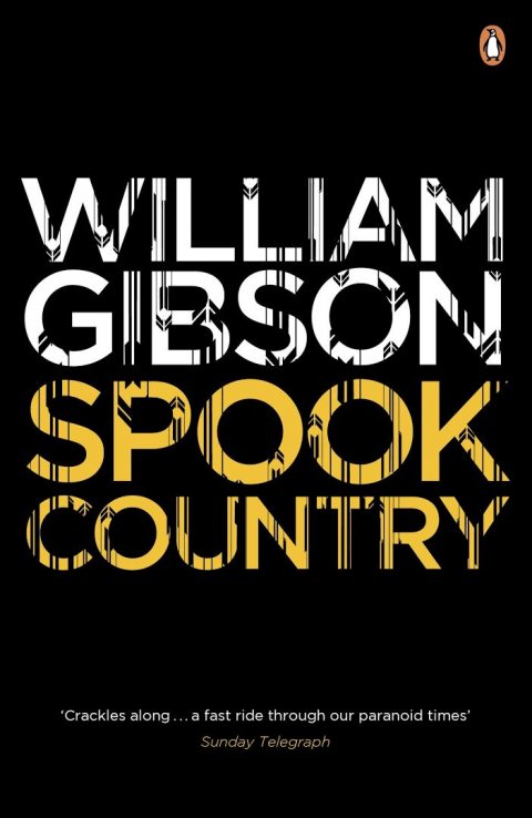 Gibson William: Spook Country Gibson William: Spook Country