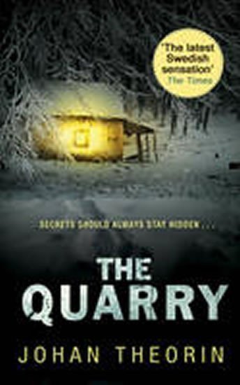 Theorin Johan: The Quarry