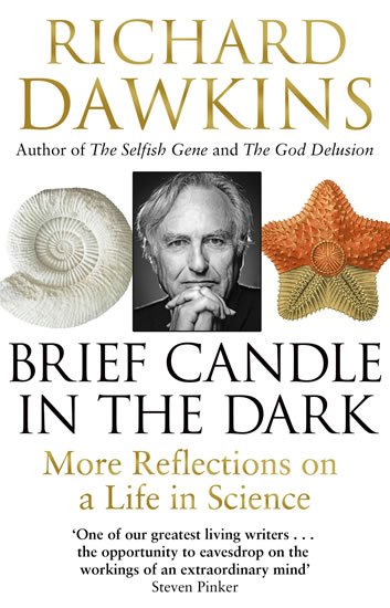 Dawkins Richard: Brief Candle in the Dark: My Life in Science