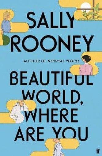 Rooney Sally: Beautiful World, Where Are You Rooney Sally: Beautiful World, Where Are You