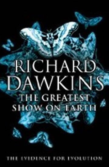 Dawkins Richard: The Greatest Show on Earth