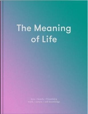 The School of Life Press: The Meaning of Life