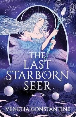 Venetia Constantine: Last Starborn Seer
