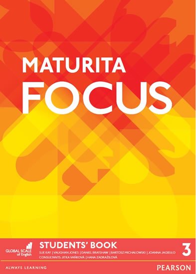 Kay Sue: Maturita Focus Czech 3 Students´ Book Kay Sue: Maturita Focus Czech 3 Students´ Book