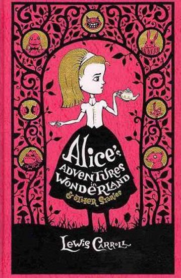 Carroll(nepoužívat) Lewis: Alice´s Adventures in Wonderland & Other Stories