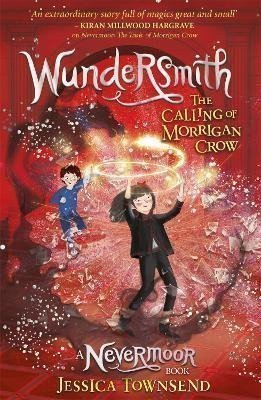 Townsendová Jessica: Wundersmith : The Calling of Morrigan Crow Book 2