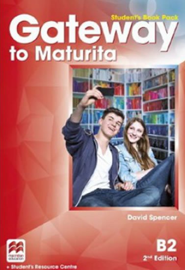 Spencer David: Gateway to Maturita B2 Student´s Book Pack,2nd Edition Spencer David: Gateway to Maturita B2 Student´s Book Pack,2nd Edition