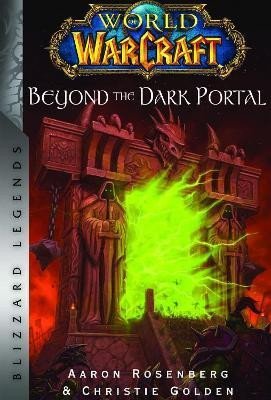 Golden Christie: World of Warcraft: Beyond the Dark Portal