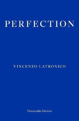Latronico Vincenzo: Perfection