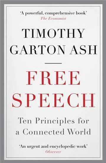 Ash Timothy Garton: Free Speech