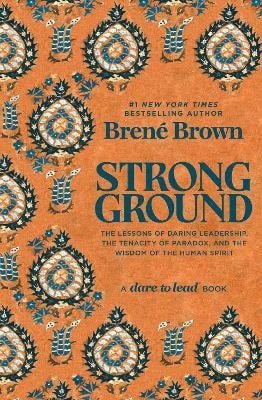 Brown Brene: Strong Ground