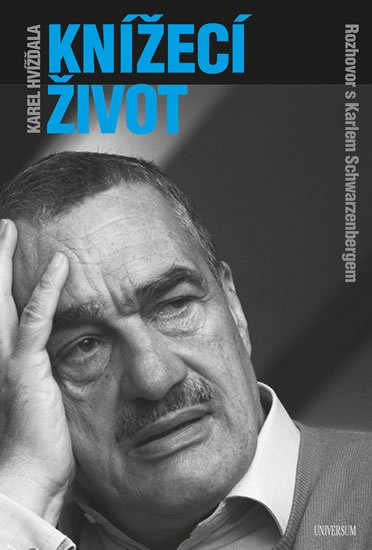 Hvížďala Karel: Knížecí život Hvížďala Karel: Knížecí život