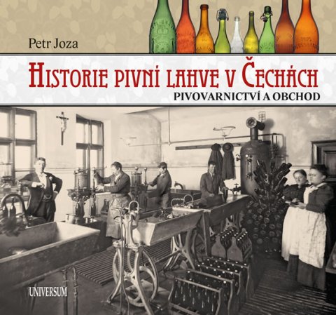Joza Petr: Historie pivní lahve v Čechách