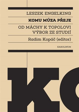 Engelking Leszek: Komu múza přeje