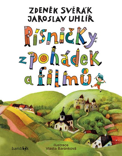Svěrák Zdeněk: Písničky z pohádek a filmů Svěrák Zdeněk: Písničky z pohádek a filmů