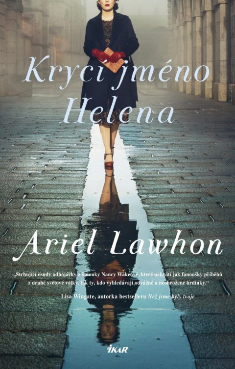 Lawhon Ariel: Krycí jméno Helena Lawhon Ariel: Krycí jméno Helena
