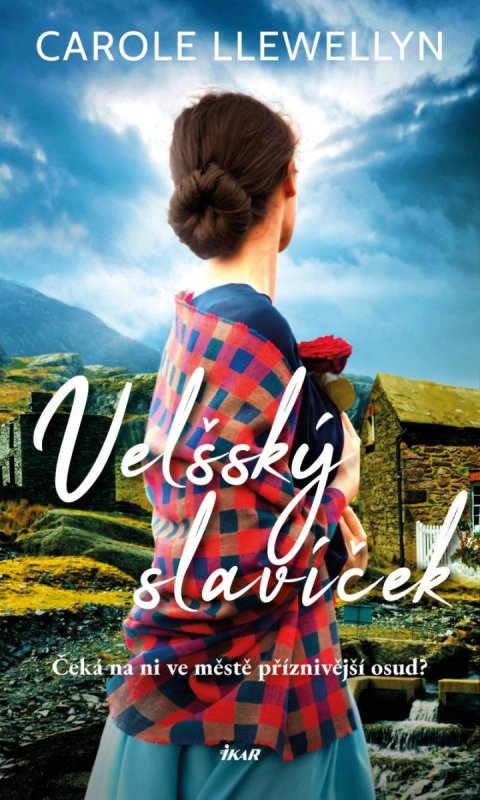 Llewellyn Carole: Velšský slavíček Llewellyn Carole: Velšský slavíček