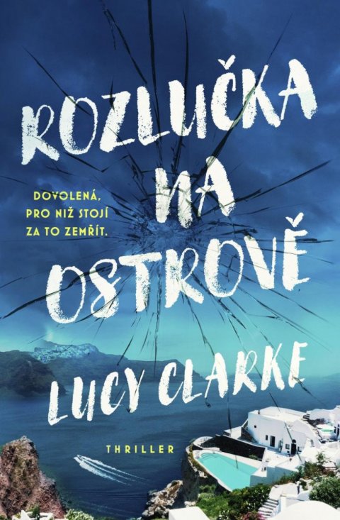 Clarkeová Lucy: Rozlučka na ostrově