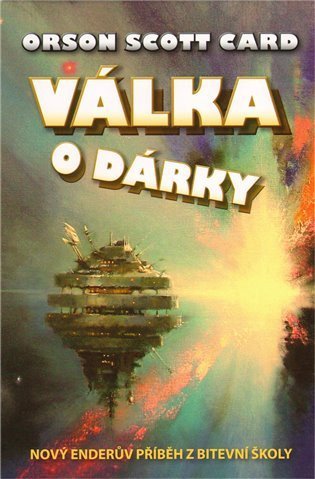 Card Orson Scott: Válka o dárky - Nový Enderův příběh z Bi