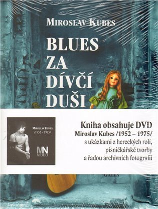 Kubes Miroslav: Blues za dívčí duši + DVD