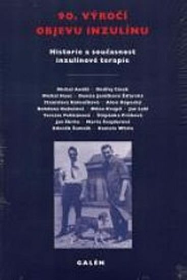 Lebl Jan: 90. výročí objevu inzulinu