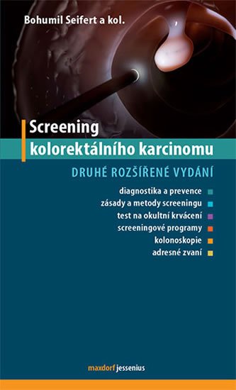 Seifert Bohumil: Screening kolorektálního karcinomu