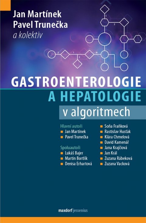 Martínek Jan: Gastroenterologie a hepatologie v algoritmech