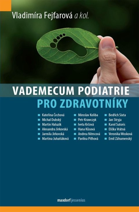 Fejfarová Vladimíra: Vademecum podiatrie pro zdravotníky