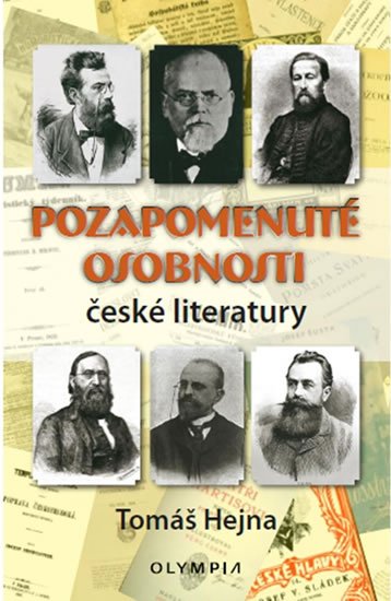 Hejna Tomáš: Pozapomenuté osobnosti české literatury Hejna Tomáš: Pozapomenuté osobnosti české literatury