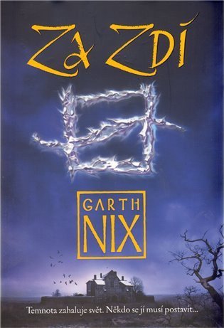 Nix Garth: Za Zdí