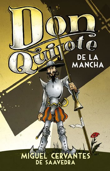 de Cervantes Miguel: Don Quijote de La Mancha
