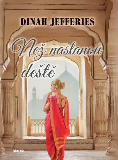 Jefferies Dinah: Než nastanou deště Jefferies Dinah: Než nastanou deště